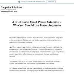 A Brief Guide About Power Automate – Why You Should Use Power Automate – Sapphire Solutions