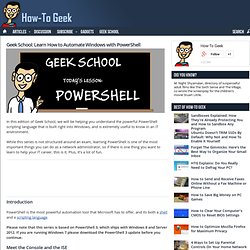 Geek School: Learn How to Automate Windows with PowerShell