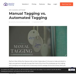 Manual Tagging vs. Automated Tagging - Quick Dry Cleaning Software