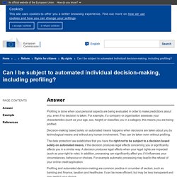 Can I be subject to automated individual decision-making, including profiling?