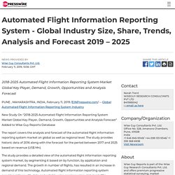 Automated Flight Information Reporting System - Global Industry Size, Share, Trends, Analysis and Forecast 2019 – 2025