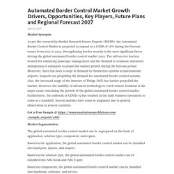 Automated Border Control Market Growth Drivers, Opportunities, Key Players, Future Plans and Regional Forecast 2027 – Telegraph