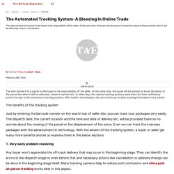 The Automated Tracking System-A Blessing In Online Trade