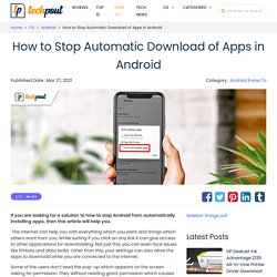 How to Stop Automatic Download of Apps in Android