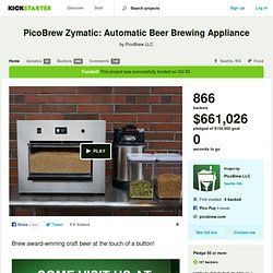 PicoBrew Zymatic: Automatic Beer Brewing Appliance by PicoBrew LLC