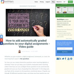 How to add automatically graded questions to your digital assignments - Video guide