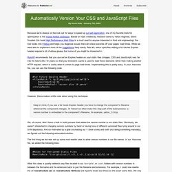 Automatically Version Your CSS and JavaScript Files