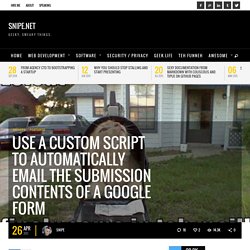 Use a Custom Script to Automatically Email the Submission Contents of a Google Form