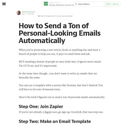 How to Send a Ton of Personal-Looking Emails Automatically — Startups, Wanderlust, and Life Hacking