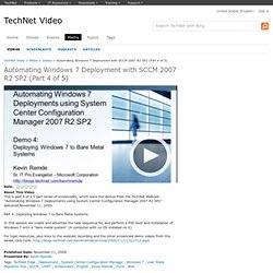 Automating Windows 7 Deployment with SCCM 2007 R2 SP2 (Part 4 of 5)