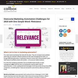 Overcome Marketing Automation Challenges for 2015 with One Simple Word: Relevance