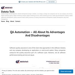 QA Automation – All About Its Advantages And Disadvantages – Datota Tech