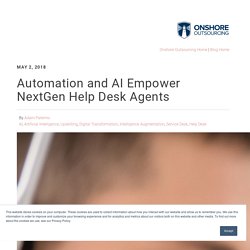 Automation and AI Empower NextGen Help Desk Agents