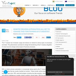 Robotic Process Automation All Set to Change the Functioning of IT Industry