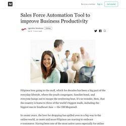 Sales Force Automation Tool to improve Business Productivity