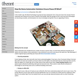 How Do Home Automation Solutions Ensure Peace Of Mind?