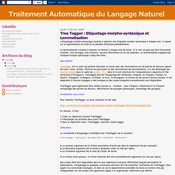 Tree Tagger : Etiquetage morpho-syntaxique et Lemmatisation