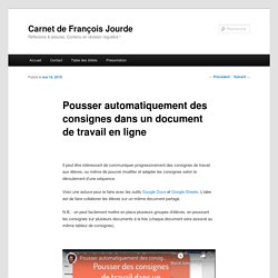 Pousser automatiquement des consignes dans un document de travail en ligne – Site de François Jourde