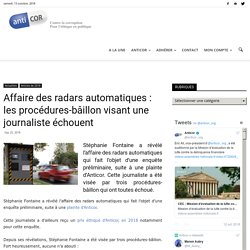 Affaire des radars automatiques : les procédures-bâillon visant une journaliste échouent