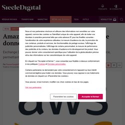 Amazon va automatiser les ventes de données entre professionnels