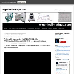 Arduino03 - Apprendre l'AUTOMATISME et la PROGRAMMATION avec l'ARDUINO