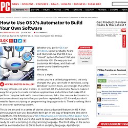 How to Use OS X's Automator to Build Your Own Software