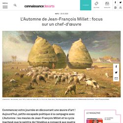 L'Automne de Jean-François Millet : focus sur un chef-d’œuvre