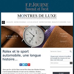 Rolex et le sport automobile, une longue histoire...