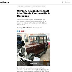 Citroën, Peugeot, Renault à la Cité de l'automobile à Mulhouse
