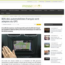 86% des automobilistes français sont adeptes du GPS