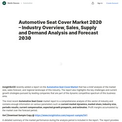 Automotive Seat Cover Market 2020 – Industry Overview, Sales, Supply and Demand Analysis and Forecast 2030 — Teletype