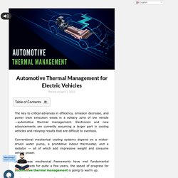 Automotive Thermal Management for Electric Vehicles - E Thermal Soluton