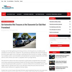 Get Automotive Mini Treasures at the Stancemini Car Club Meet Promotional