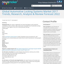 Global Automotive Locking Systems Market 2017 Trends, Research, Analysis & Review Forecast 2022