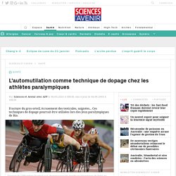 L'automutilation comme technique de dopage chez les athlètes paralympiques