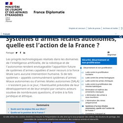 Systèmes d'armes létales autonomes, quelle est l'action de la France ? - Ministère de l’Europe et des Affaires étrangères