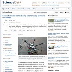 Scientist created drones that fly autonomously and learn new routes