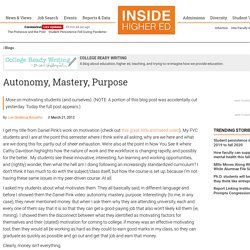 Autonomy, Mastery, Purpose