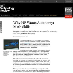 Why HP Wants Autonomy: Math Skills