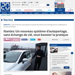 Nantes: Un nouveau système d'autopartage, sans échange de clé, veut booster la pratique