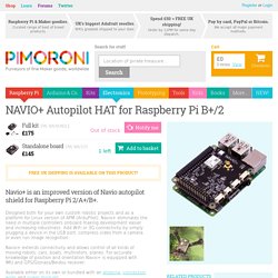 NAVIO+ Autopilot HAT for Raspberry Pi B+/2 - Pimoroni