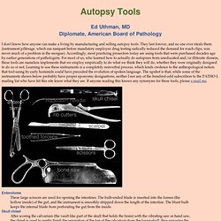 Autopsy tools