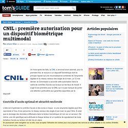 CNIL : première autorisation pour un dispositif biométrique multimodal#xtor=RSS-20