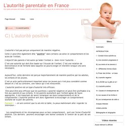C) L'autorité positive - L'autorité parentale en France