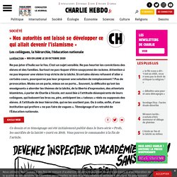 « Nos autorités ont laissé se développer ce qui allait devenir l’islamisme » - Charlie Hebdo