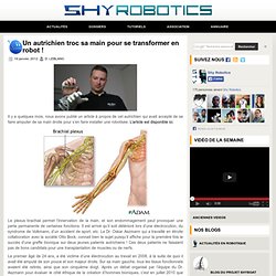 Un autrichien troc sa main pour se transformer en robot ! - 19 janvier 2012