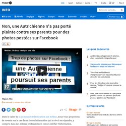 Non, une Autrichienne n'a pas porté plainte contre ses parents pour des photos postées sur Facebook
