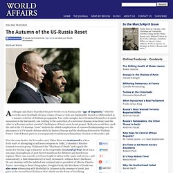 The Autumn of the US-Russia Reset