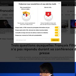 Trois questions auxquelles François Fillon n'a pas répondu durant sa conférence de presse