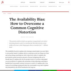 The Availability Bias: How to Overcome a Common Cognitive Distortion